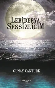 Lebiderya Sessizliğim