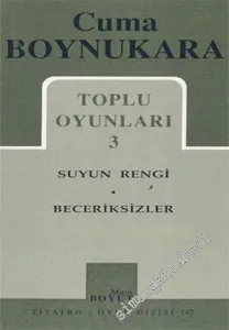 Toplu Oyunları 3: Suyun Rengi, Beceriksizler -        2002