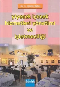 Yiyecek İçecek Hizmetleri Yönetimi ve İşletmeciliği