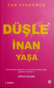 Düşle İnan Yaşa
