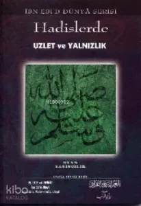 Hadislerde Uzlet ve Yalnızlık