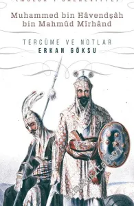 Gazneliler: Ravzatu's-Safa - Müluk-i Gazneviyye -         2017