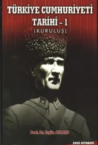 Türkiye Cumhuriyeti Tarihi-1 Türkiye Cumhuriyeti Tarihi-1