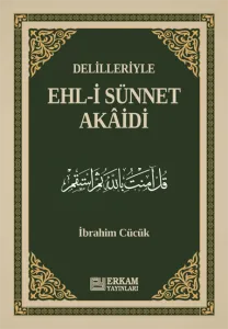Delilleriyle Ehli Sünnet Akaidi