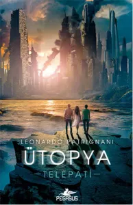 Ütopya; Telepati 3
