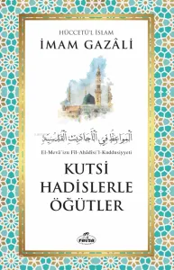 Kutsi Hadislerle Öğütler