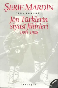 Jön Türklerin Siyasi Fikirleri;1895-1908