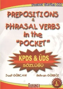 Pocket Serisi-III: Prepositions   Phrasal Verbs in the "Pocket" (KPDS   ÜDS Sözlüğü)