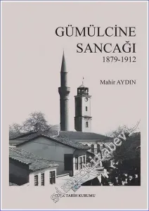 Gümülcine Sancağı 1879 - 1912 -         2022