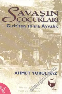 Savaşın Çocukları: Girit'ten Sonra Ayvalık -
