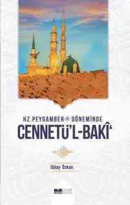 Hz Peygamber Döneminde Cennetül Baki