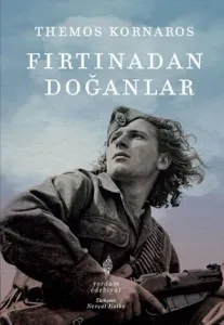 FIRTINADAN DOĞANLAR
