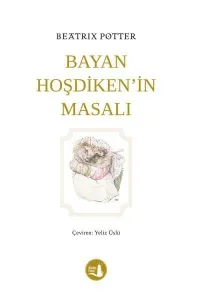 Bayan Hoşdiken’in Masalı