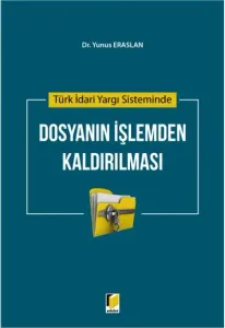 Dosyanın İşlemden Kaldırılması