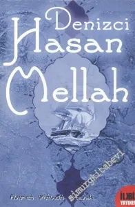 Denizci Hasan Mellah -        2005