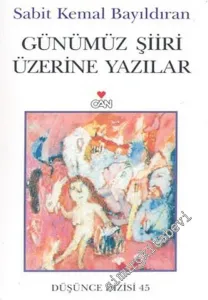Günümüz Şiiri Üzerine Yazılar -        2004