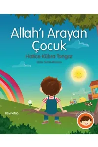 Allahı Arayan Çocuk | Hatice Kübra Tongar