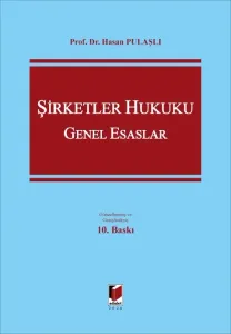 Şirketler Hukuku Genel Esaslar