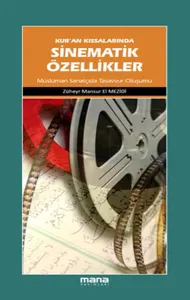 Kur'an Kıssalarında Sinematik Özellikler