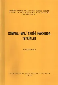Osmanlı Mali Tarihi Hakkında Tetkikler