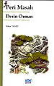 Peri Masalı - Derin Orman