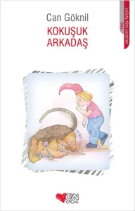 Kokuşuk Arkadaş Can Göknil Can Çocuk 9789750732119