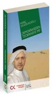 Demokrasiden Teokrasiye mi?