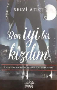 Ben İyi Bir Kızdım