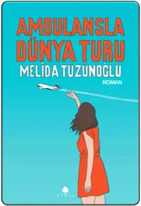 Ambulansla Dünya Turu