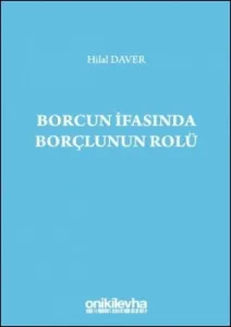 Borcun İfasında Borçlunun Rolü