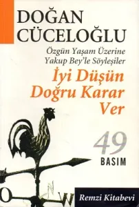 İyi Düşün Doğru Karar Ver