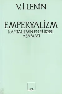Emperyalizm Kapitalizmin En Yüksek Aşaması