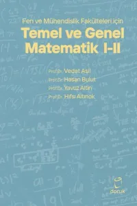 Temel ve Genel Matematik 2 - Fen ve Mühendislik Fakülteleri için