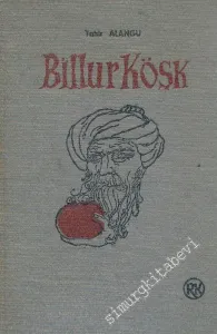 Billur Köşk CİLTLİ -