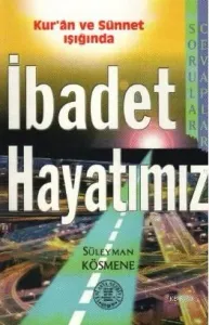 İbadet Hayatımız- 2582