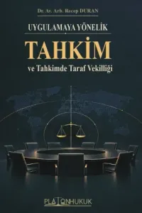 Uygulamaya YönelikTahkim ve Tahkimde Taraf Vekilliği