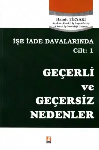 İşe İade Davalarında Geçerli ve Geçersiz Nedenler