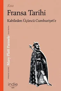 Kısa Fransa Tarihi; Kabileden Üçüncü Cumhuriyet'e