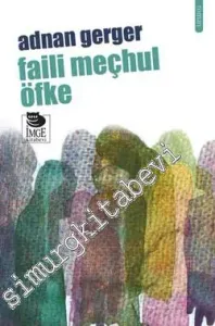Faili Meçhul Öfke -         2010