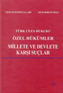 Özel Hükümler Millete Ve Devlete Karşı Suçlar