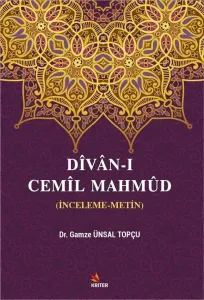 Dîvân-ı Cemîl Mahmûd; (İnceleme-Metin)