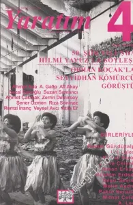 Sanat ve Edebiyat'ta Yaratım Dosya: Şiir ve Gündelik Hayat - 4      Ocak - Şubat