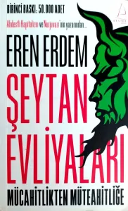 Şeytan Evliyaları Mücahitlikten Müteahitliğe