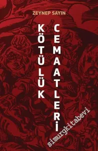 Kötülük Cemaatleri -