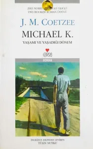 Michael K. Yaşamı ve Yaşadığı Dönem