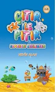 Çıtır İle Pıtır Ramazanı Beklerken