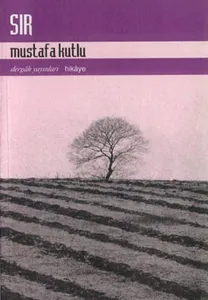 Sır; Mustafa Kutlu Serisi: 9