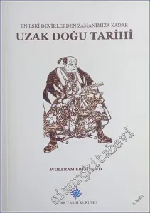 En Eski Devirlerden Zamanımıza Kadar Uzak Doğu Tarihi -        2019