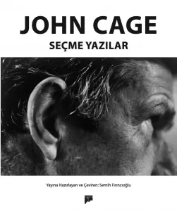 John Cage Seçme Yazılar