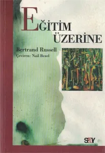 Eğitim Üzerine, Bertrand Russell,
